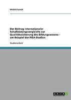 Der Beitrag internationaler Schulleistungsvergleiche zur Qualit�tssicherung des Bildungswesens - am Beispiel der PISA-Studien 3638855546 Book Cover
