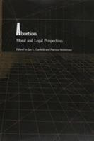 Abortion: Moral and Legal Perspectives 0870234412 Book Cover