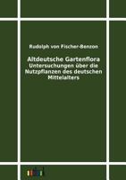 Altdeutsche Gartenflora 3743396394 Book Cover