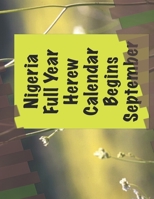 Nigeria Full Year Hebrew Calendar: Begins September 2021 B09484PV8Q Book Cover