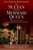 Sultan & Mermaid Queen 9814217743 Book Cover