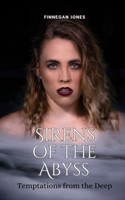 Sirens of the Abyss: Temptations from the Deep (Italian Edition) null Book Cover