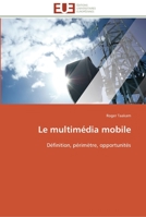 Le multimédia mobile 6131592101 Book Cover