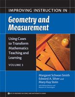 Using Cases to Transform Mathematics Teaching And Learning: Improving Instruction in Geometry And Measurement (Ways of Knowing in Science and Mathematics (Paper)) 0807745316 Book Cover