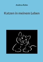Katzen in meinem Leben 3756816923 Book Cover