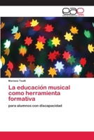 La educación musical como herramienta formativa 6200430667 Book Cover