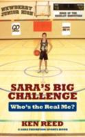 Sara's Big Challenge: Who's the Real Me?   A Sara Thompson Sports Book 1432706241 Book Cover