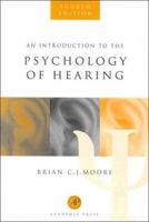 An Introduction to the Psychology of Hearing 0125056273 Book Cover