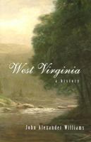 West Virginia: A History 0393301826 Book Cover