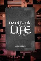 Handbook of Life, Vol. 2 1632686201 Book Cover