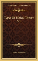 Types Of Ethical Theory V1 1363583034 Book Cover