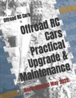 Offroad RC Cars Practical Upgrade & Maintenance: 2020 Edition B087HCMPWV Book Cover