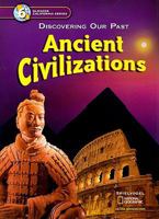 Ancient Civilizations: Discovering Our Past - California Edition (Discovering Our Past) 0078688744 Book Cover