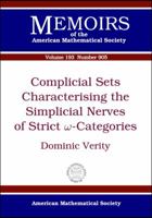 Complicial Sets Characterising the Simplicial Nerves of Strict ? Categories 0821841424 Book Cover