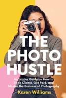 The Photo Hustle B0G5LNFMKW Book Cover