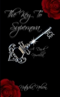 A Key To Supernova: A Dark Novella B0BT6V58QX Book Cover
