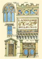 Rice's Language of Buildings 1408893789 Book Cover