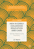 Men in Early Childhood Education and Care: Gender Balance and Flexibility 3319895389 Book Cover