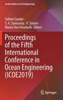 Proceedings of the Fifth International Conference in Ocean Engineering (ICOE2019) 9811585059 Book Cover