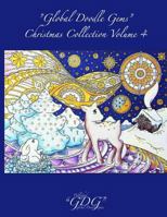 Global Doodle Gems Christmas Collection Volume 4: Adult Christmas Coloring Book 8793385730 Book Cover