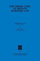 The Greek Code Of Private Maritime Law 9024725860 Book Cover