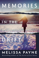 Memories in the Drift: A Novel 1542004721 Book Cover