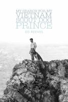 My Search for My Vietnam Scout Dog Prince 1945379057 Book Cover