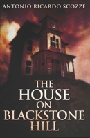 The House On Blackstone Hill 171545636X Book Cover