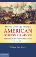 The New Cambridge History of American Foreign Relations 1107536227 Book Cover