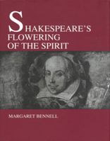 Shakespeare's Flowering of the Spirit B0006D16LS Book Cover