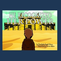 He Recognized Her Power 1973518090 Book Cover