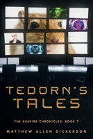 Tedorn's Tales (The Sunfire Chronicles) B0CN4J22Z2 Book Cover