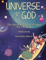 universe to GOD- workbook 9358198044 Book Cover
