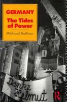 Germany : The Tides of Power 041506788X Book Cover
