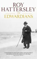 The Edwardians: Biography of the Edwardian Age 0349116628 Book Cover
