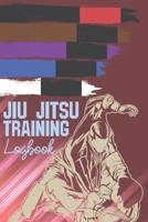 Jiu jitsu Training Log Book: BJJ Training Log Brazilian Jiu jitsu 110 Pages Training Log Book B0849ZTL45 Book Cover