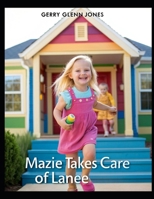 Mazie Takes Care of Lanee B0DZSZSHR7 Book Cover
