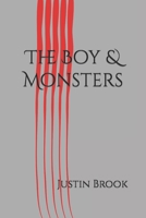 The Boy & Monsters B09NRF2564 Book Cover