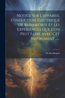 Notice Sur L'Appareil D'Induction Electrique De Ruhmkorff (1859) 1167665112 Book Cover