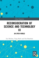 Reconsideration of Science and Technology: A Study on Marx's View and Contemporary Thoughts 1032298960 Book Cover