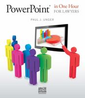 PowerPoint in One Hour for Lawyers 1604429275 Book Cover