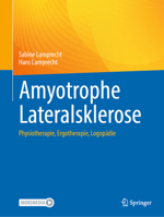 Amyotrophe Lateralsklerose: Physiotherapie, Ergotherapie, Logopädie (German Edition) 366268831X Book Cover