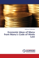 Economic Ideas of Manu from Manu’s Code of Hindu Law 3659501166 Book Cover
