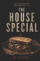The House Special: A Psychological Thriller B0GQY536PT Book Cover