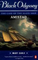 Black Odyssey: The Case of the Slave Ship `Amistad' 0140046941 Book Cover