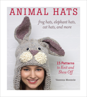 Drôles de bonnets ! : 15 modèles tout chauds et rigolos
