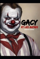 Gacy et les autres: Sérial Killer Américain (French Edition) B0CV4Q7CZJ Book Cover