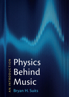 Physics Behind Music: An Introduction 1108948707 Book Cover