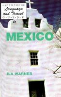 Hippocrene Language and Travel Guide to Mexico 0870526227 Book Cover