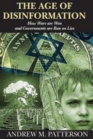 The Age of Disinformation 1530445302 Book Cover